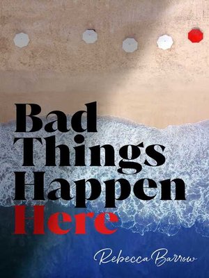 cover image of Bad Things Happen Here